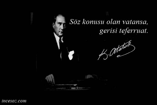 Mustafa Kemal Atatürk Kısa Sözleri