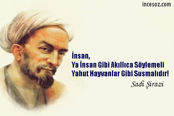 Sadi Şirazi Hikmetli Sözleri